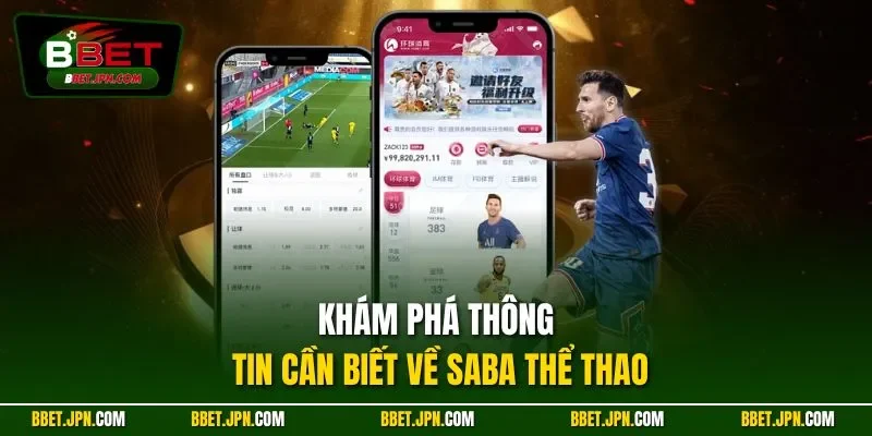 Khám phá thông tin cần biết về Saba thể thao